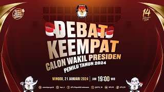 Debat Keempat Calon Wakil Presiden Pemilu Tahun 2024 [upl. by Freudberg]