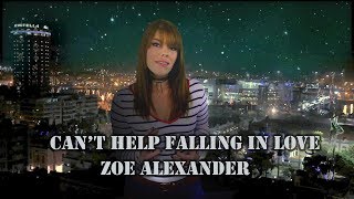 Zoe Alexander sings Cant help falling in love Elvis Presley [upl. by Aynav157]