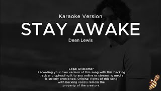 Dean Lewis  Stay Awake Karaoke Version [upl. by Darnell]