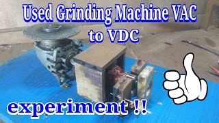 experiment Used grinding machine VAC to VDC [upl. by Ayn]