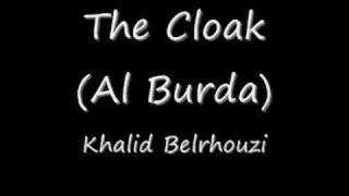 Khalid Belrhouzi  The Cloak Al Burda [upl. by Rengaw]