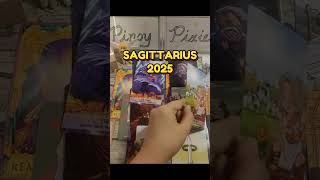 SAGITTARIUS 2025 kapalaran horoscope tagalogtarotreading pinoypixietarot [upl. by Akceber]