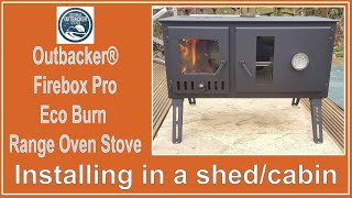 Outbacker Stove installation in a shed cabin [upl. by Graubert960]