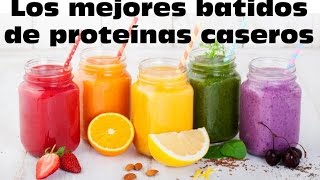 BATIDOS DE PROTEINAS CASEROS PARA AUMENTAR MASA MUSCULAR Y SUSTITUIR COMIDAS [upl. by Tepper]