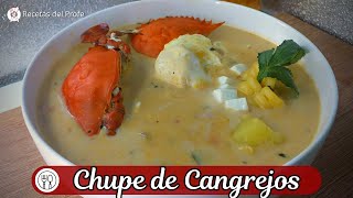 La MEJOR RECETA de Chupe de Cangrejos 🥣  Recetas del Profe [upl. by Adnoval]