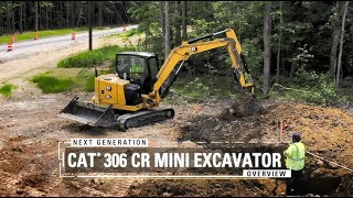 Overview of the Cat® Next Generation 306 CR Mini Excavator [upl. by Eliga324]