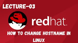 How to change hostname in Linux  Lecture 03 [upl. by Helfant]