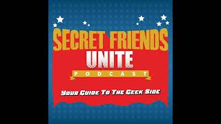 Secret Friends Unite 501  Well Blow me down [upl. by Dnaltiak]