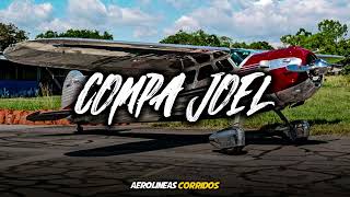 Panchito Arredondo  Compa Joel l Corridos 2022 [upl. by Loginov]