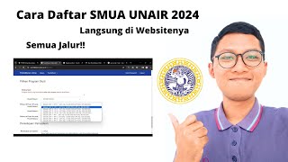 Cara Daftar SMUA UNAIR 2024 [upl. by Bodrogi412]