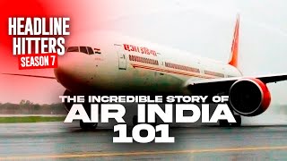 Air India 101  Headline Hitters 7 Ep 9 [upl. by Eserahc]