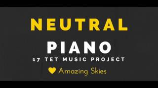 Amazing Skies  17 TET Piano Project [upl. by Bastien]