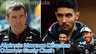 Alpines Monaco Disaster Ocon vs Gasly Clash Breakdown amp Even more [upl. by Nivaj]