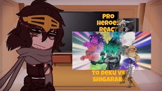 Pro heroes react to Deku vs ShigarakiGCmha2nd war arcTw Manga Spoilers [upl. by Norton]