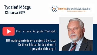 quotHM najsłynniejszy pacjent świata Krótka historia lobotomii i psychochirurgiiquot [upl. by Corsiglia]