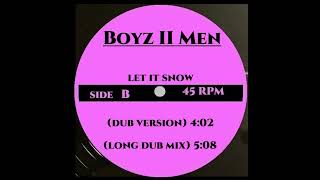 BOYZ II MEN  LET IT SNOW LONG DUB MIX [upl. by Latin139]