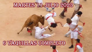 Vaquillas 11 julio 2023 San Fermín completo 66 [upl. by Meirrak]