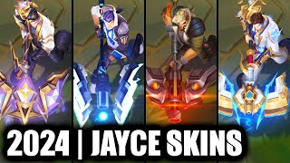 ALL JAYCE SKINS SPOTLIGHT 2024  League of Legends [upl. by Nella171]