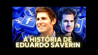 Eduardo Saverin um dos Criadores do Facebook [upl. by Clementi]