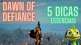 Dawn of defiance  5 Dicas Essenciais [upl. by Airbmak370]