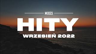 Hity Eska 2022 Wrzesień  Najnowsze Przeboje z Radia 2022  Najlepsza radiowa muzyka 2022 [upl. by Skier174]