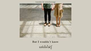 I wouldnt know any better than you  Gentle bones แปลเพลงthaisub [upl. by Peckham]