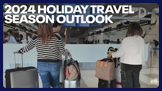 2024 holiday travel season outlook [upl. by Pascal680]