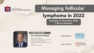 Managing follicular Lymphoma in 2022 [upl. by Lower]