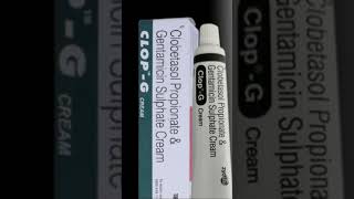 CLOPG Cream in Hindi Clobetasol Propionate Gentamicin Sulphateshortvideo medicine skincream [upl. by Kirsten129]