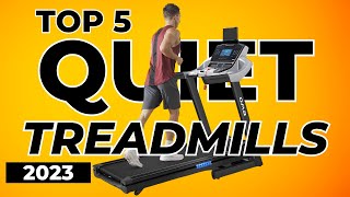 Top 5 Best Quiet Treadmills In 2023 [upl. by Drais952]