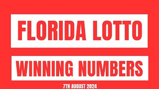 Florida Lotto Winning Numbers 7th August 2024 [upl. by Goldsworthy]