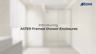 Ozone  Aster  Framed Shower Enclosures [upl. by Noruq]