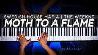 Moth to a Flame  The Weeknd x Swedish House Mafia Piano Cover [upl. by Colston]