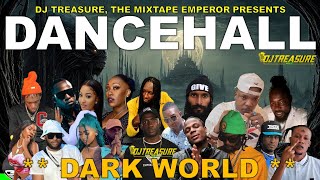 Dancehall Mix 2024  New Dancehall Songs 2024  DARK WORLD  Masicka Intence Kraff  DJ Treasure [upl. by Ahseia]