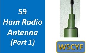 S9v Antenna KitAssembly and ReviewPart 1 of 2 [upl. by Kirschner878]