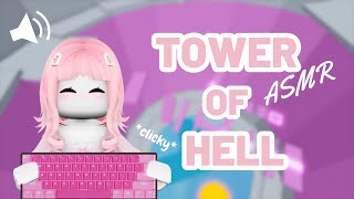 Roblox ASMR  Tower of Hell CLICKY Keyboard Sounds [upl. by Hanser]