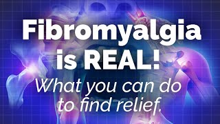 Fibromyalgia ITS REAL Its Manageable What You Can Do [upl. by Wilscam84]