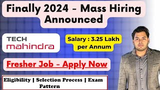 Tech Mahindra Mass Hiring Announced  Off Campus Drive 2024  Selection Process Exam Pattern [upl. by Assiron]