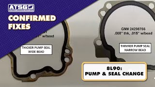 ATSG  8L90 PUMP amp SEAL CHANGE [upl. by Araldo434]