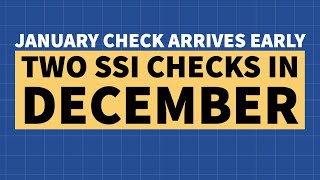 Two SSI Checks in December – Bigger January Payment Arrives Early [upl. by Ferdinande]