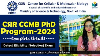 CSIR CCMB PhD Program 2024  Eligibility Stipend  Exam  Dates [upl. by Cinimod]