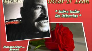 Oscar D´León  Sobre todas las Miserias [upl. by Cordi]