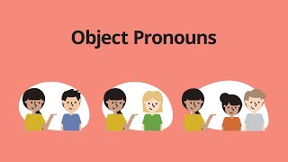 Object Pronouns – English Grammar Lessons [upl. by Misha685]