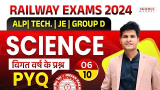 Railway Exams 2024🔥RRB ALPTechJEGroup D 🎯Science PYQs विगत वर्ष के प्रश्न  Class6 neerajsir [upl. by Nhojleahcim310]