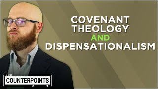 Covenant Theology Compared to Dispensationalism [upl. by Ynad387]