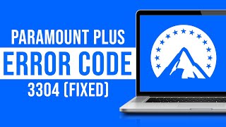 How to Fix Paramount Plus Error 3304 Tutorial [upl. by Aiblis220]