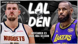 Los Angeles Lakers vs Denver Nuggets Full Game Highlights  Nov 23  2025 NBA Season [upl. by Sulamith]