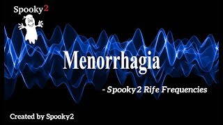 Menorrhagia  Spooky2 Rife Frequencies [upl. by Julianne]