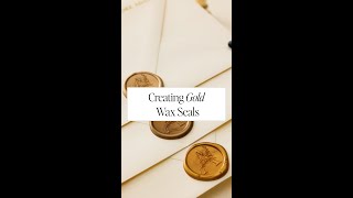 Creating Gold Wax Seals [upl. by Aracal199]