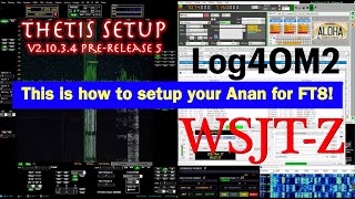 How to Setup FT8 for the Anan  Free Com0Com  Thetis  Log4OM2  WSJTX  VoiceMeeter Banana [upl. by Iago346]